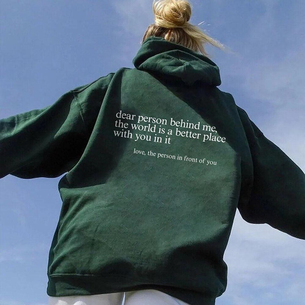 "Dear Person behind Me" Hoodie - ItemBear.com