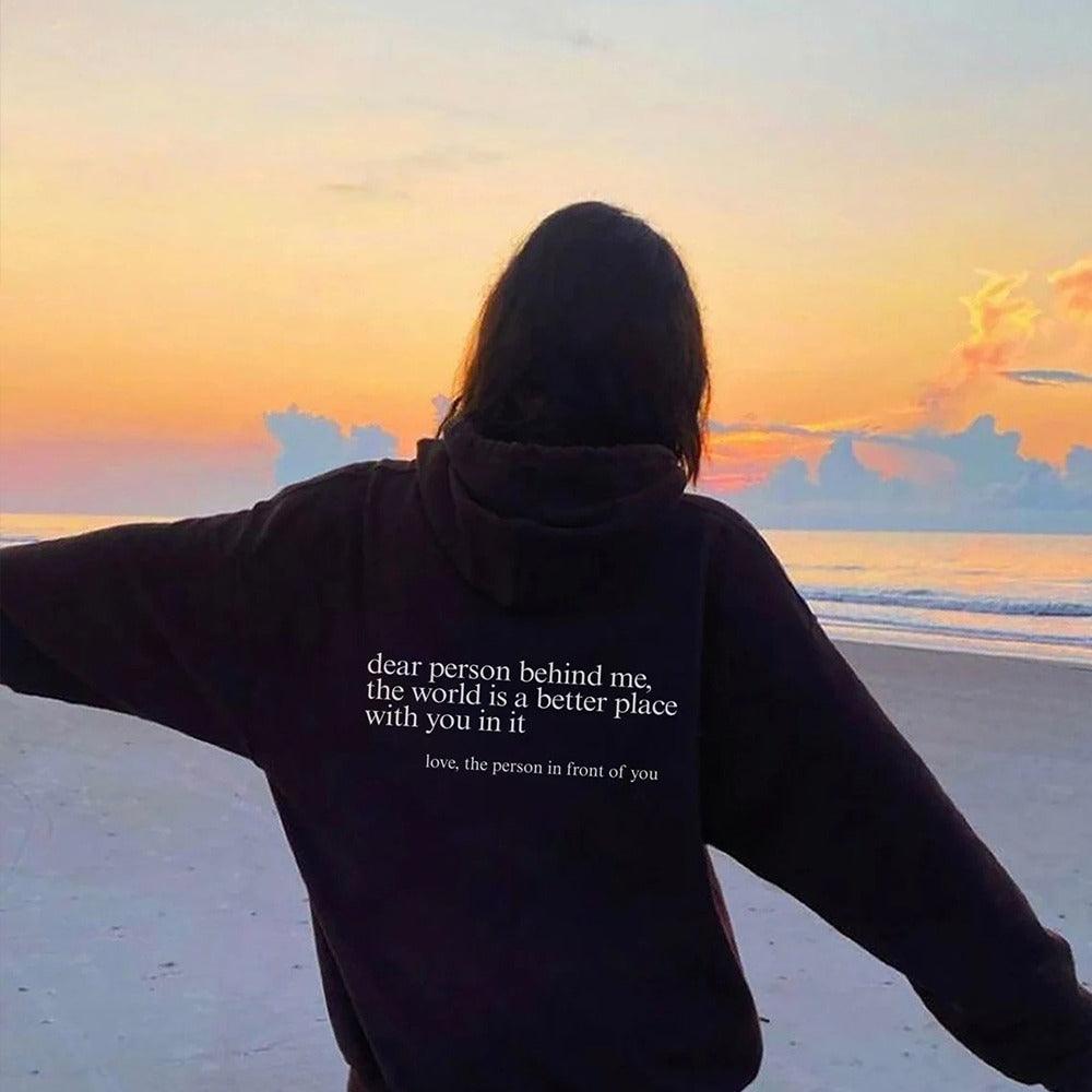 "Dear Person behind Me" Hoodie - ItemBear.com